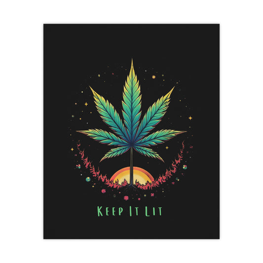 Keep it lit - Matte Posters - Free Shipping