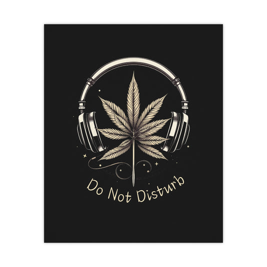 Do Not Disturb - Matte Posters - Free Shipping