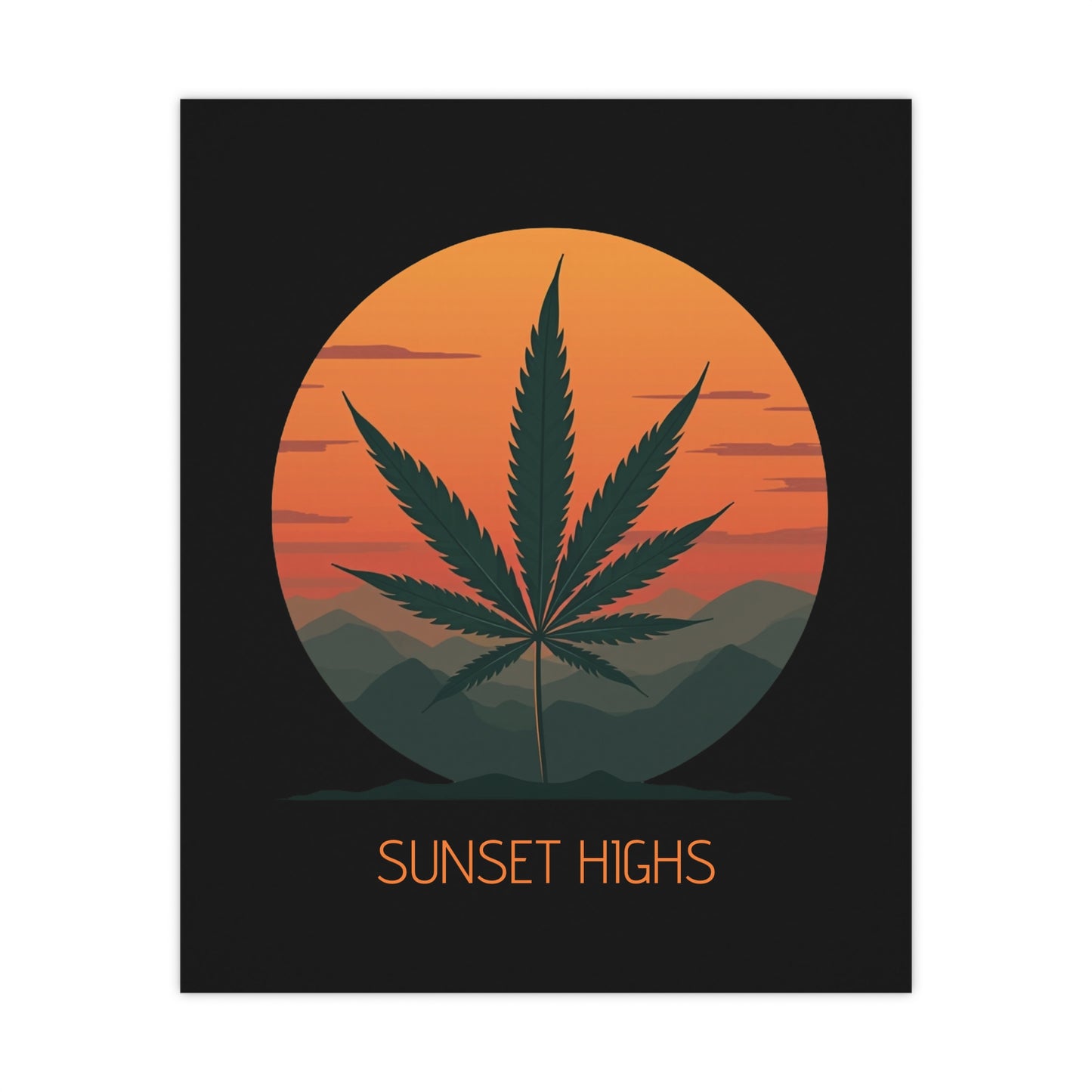 Sunset Highs - Matte Posters - Free Shipping