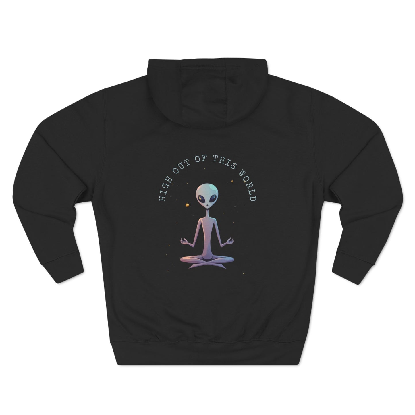 High Out Of This World Hoodie - Free Shipping