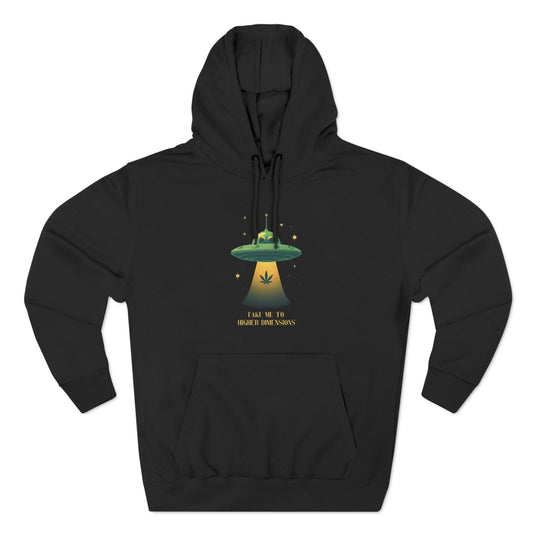 Take Me To Higher Dimensions Hoodie - Free Shipping